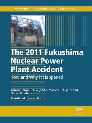 cover image of The 2011 Fukushima Nuclear Power Plant Accident